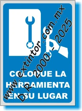 Se�alamiento de Seguridad e Higiene para COLOQUE LA HERRAMIENTA EN SU LUGAR