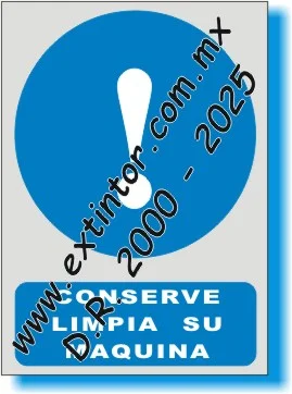 Se�alamiento de Seguridad e Higiene para CONSERVE LIMPIA SU M�QUINA