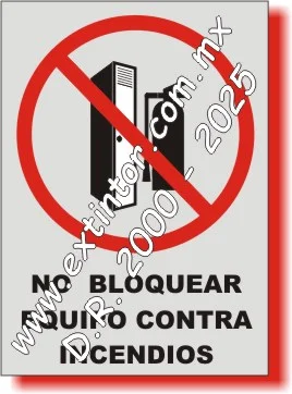 Se�alamiento de Seguridad e Higiene para NO BLOQUEAR EQUIPO CONTRA INCENDIOS