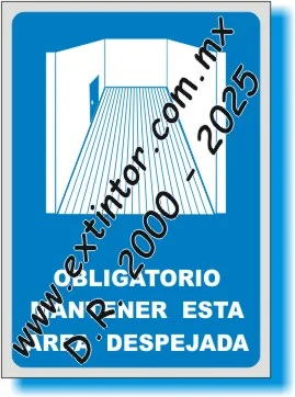 Se�alamiento de Seguridad e Higiene para OBLIGATORIO MANTENER ESTA �REA DESPEJADA