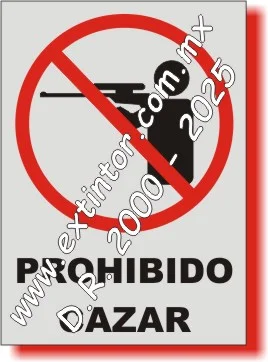 Se�alamiento de Seguridad e Higiene para PROHIBIDO CAZAR