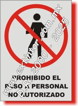 Se�alamiento de Seguridad e Higiene para PROHIBIDO EL PASO A PERSONAL NO AUTORIZADO