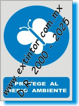 Se�alamiento de Seguridad e Higiene para PROTEGE AL MEDIO AMBIENTE